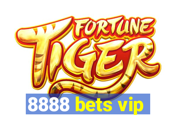 8888 bets vip